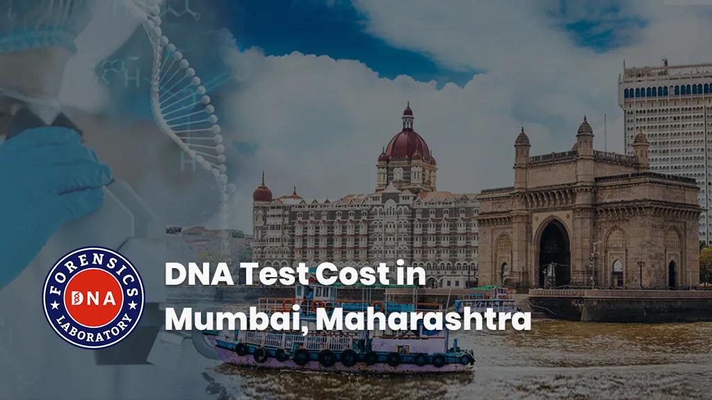 Professional DNA Testing Services in Mumbai at Competitive Rates